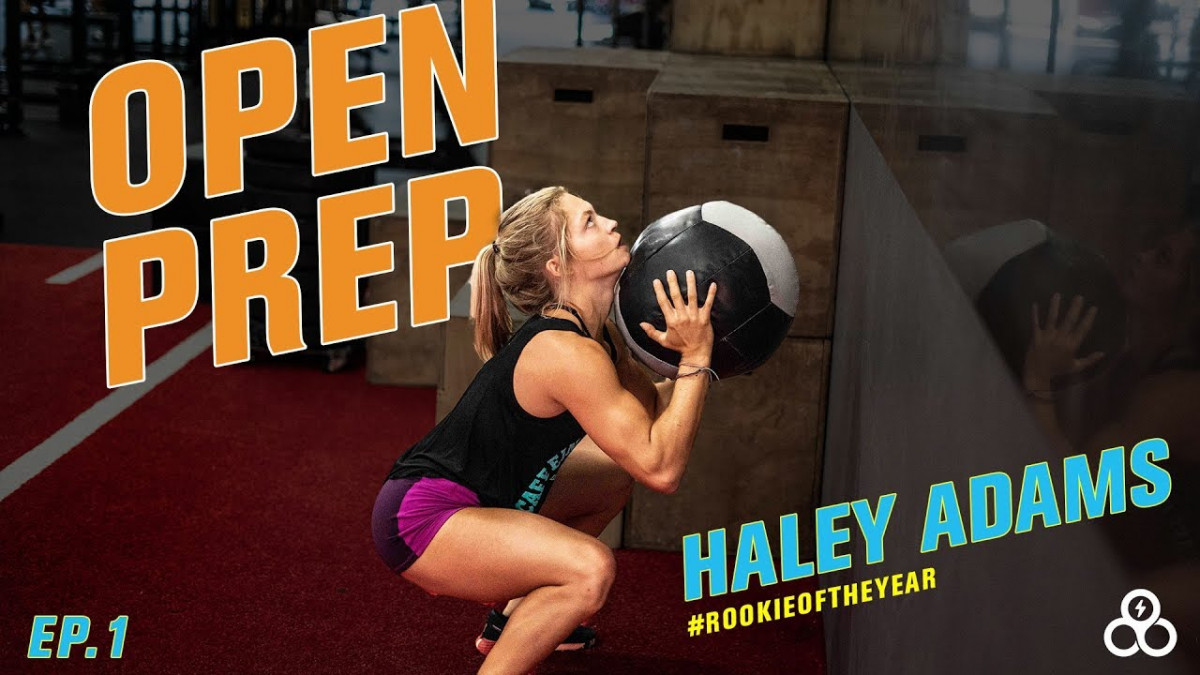 Episode 1: Haley Adams’ Open Prep
